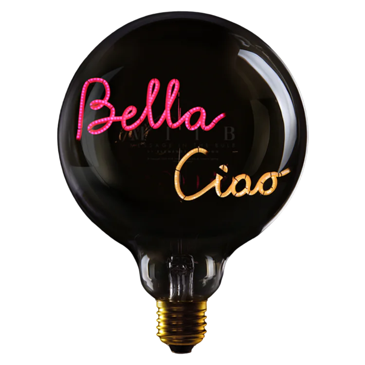 Bella ciao  - Message in the bulb