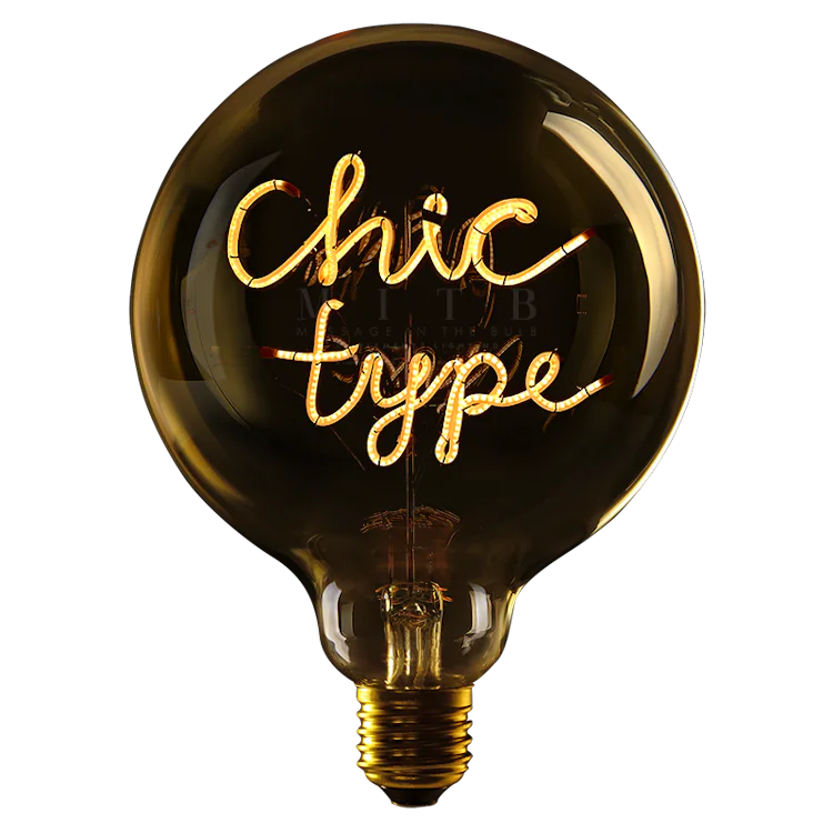 Chic type - Message in the bulb
