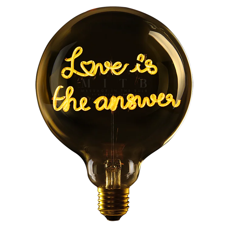 Love is the answer - Message in the bulb
